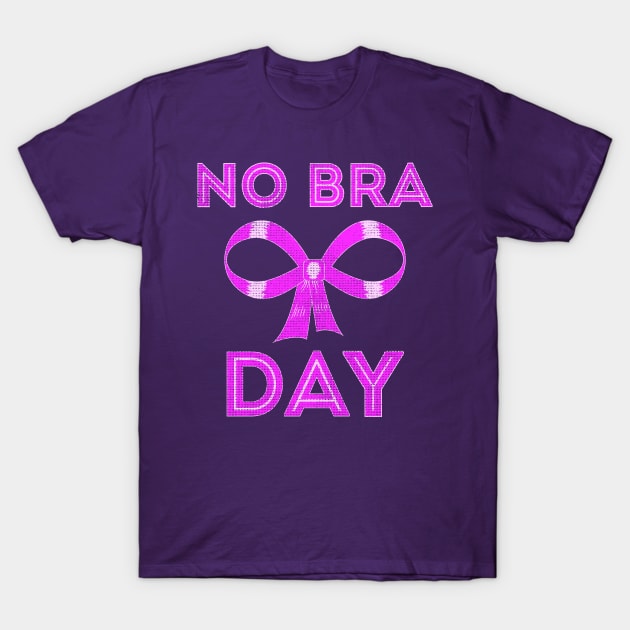 No Bra Day Breast Cancer Awareness T-Shirt by Sofiia Golovina